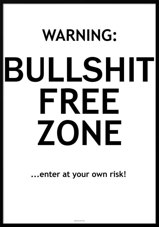 Billede af Bullshit free zone plakat