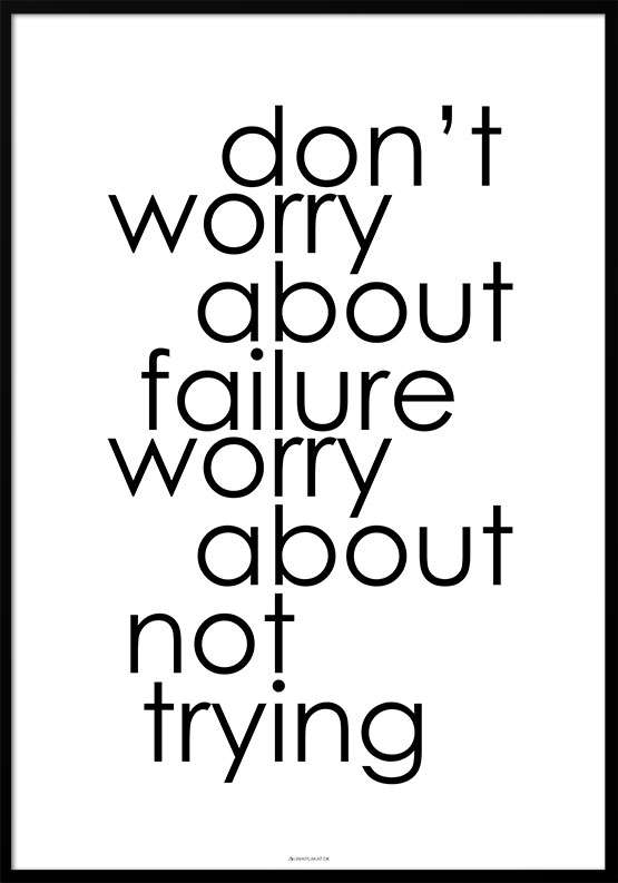 Don't worry about not trying