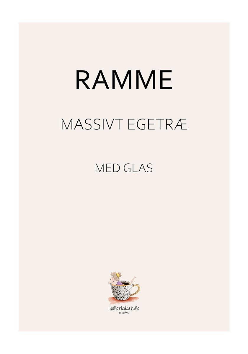 Plakatramme - natur kvalitetsramme med ægte glas af massiv egetræ