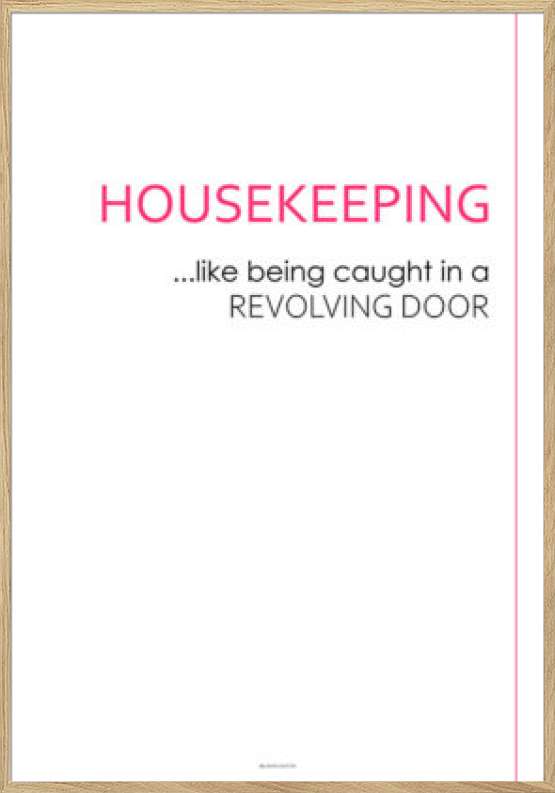 Citatplakat - Housekeeping