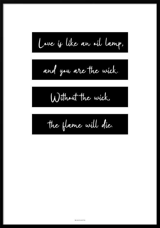 Love is like an oil lamp - plakat med kærlighedscitat