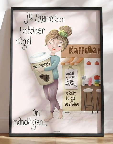 Kaffeplakat - Størrelsen betyder noget