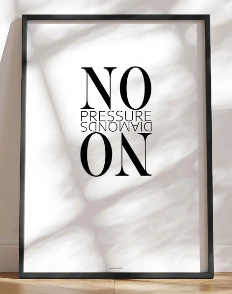 Citatplakat - No pressure