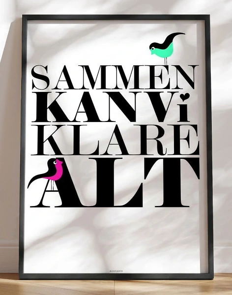 Sammen kan vi alt - Birds plakat